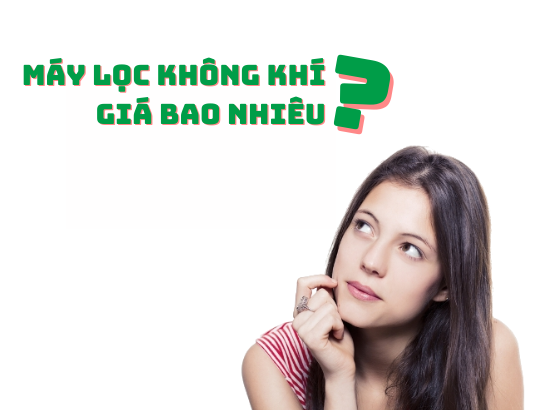 Máy lọc không khí giá bao nhiêu